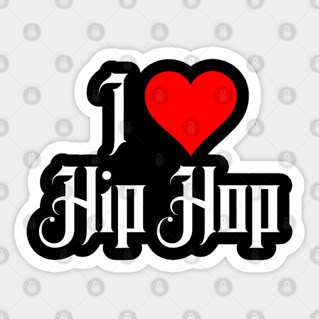 I Love Hip Hop Sticker by UrbanLifeApparel